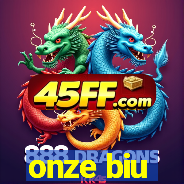 onze biu